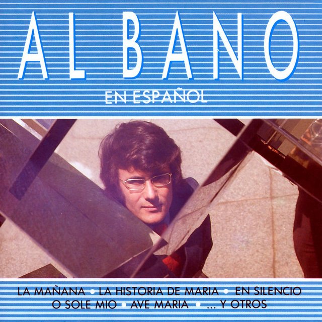 Al Bano - Al Bano En Español (Album, Capitol Music, 2003) mp3 320 Kbps