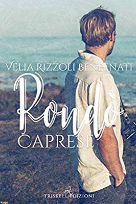 Velia Rizzoli Benfenati - Rondò caprese (2019)