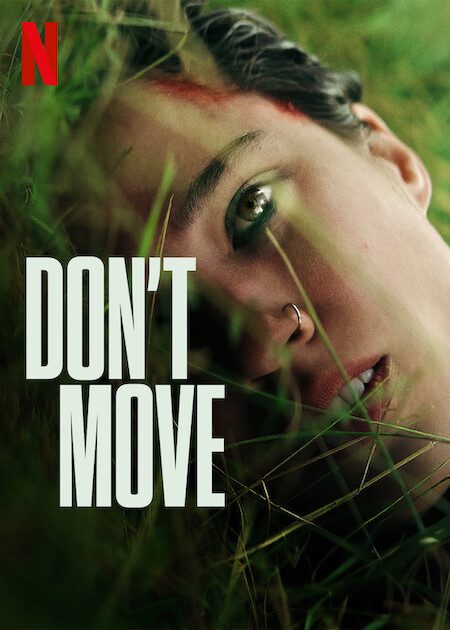 Don’t Move (2024) Dual Audio [Hindi-English] NetFlix WEB-DL H264 AAC 1080p 720p 480p ESub