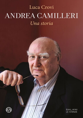 Luca Crovi - Andrea Camilleri. Una storia (2025)