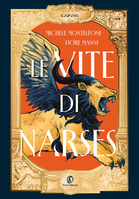 Michele Monteleone, Fiore Manni - Le vite di Narses (2026)