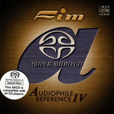 Various Artists - Audiophile Reference IV (2005) [Hi-Res SACD Rip]
