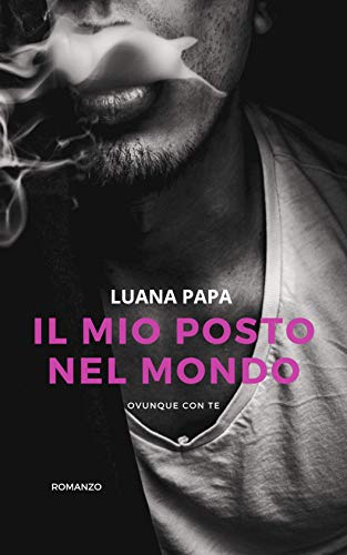 Luana Papa – Il mio posto nel mondo (2021)