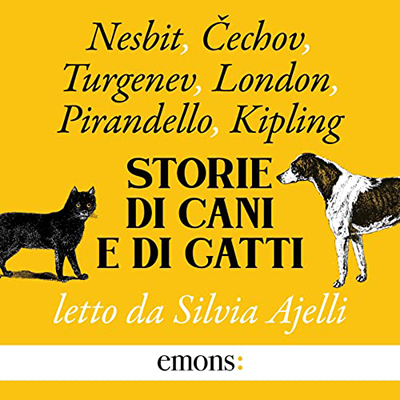 Edith Nesbit, Anton Čechov, Ivan Turgenev, Jack Lo - Storie di cani e di gatti (2022) (mp3 - 128 kbps)
