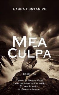 Laura Fontanive - Dolce Nero Vol. 1. Mea Culpa (2023)