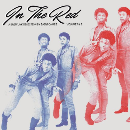 VA - In The Red Volume 1 & 2 - A Britfunk Selection By Saint-James (2019) (CD-Rip)