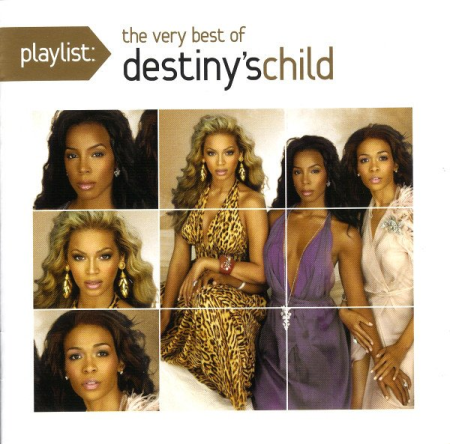 Destiny's Child - Playlist: The Very Best Of Destiny's Child (2012)