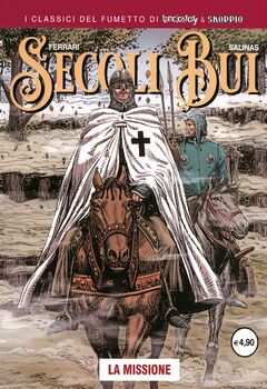 I classici del fumetto di Lanciostory & Skorpio - Secoli Bui 01. La missione (2025)