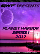 GWF-Presents-Planet-Harbor-Series-I-2017