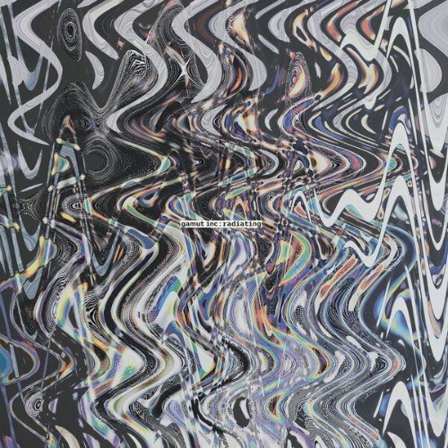 gamut inc - Radiating (2026)