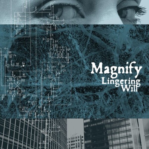 Magnify - Lingering Will (2026)