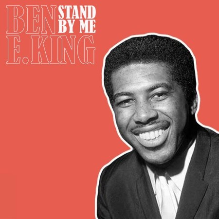 Ben E. King - Stand by Me (2025)