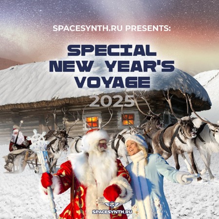 VA - SpaceSynth​.​Ru presents: Special New Year's Voyage (2025) (2025)