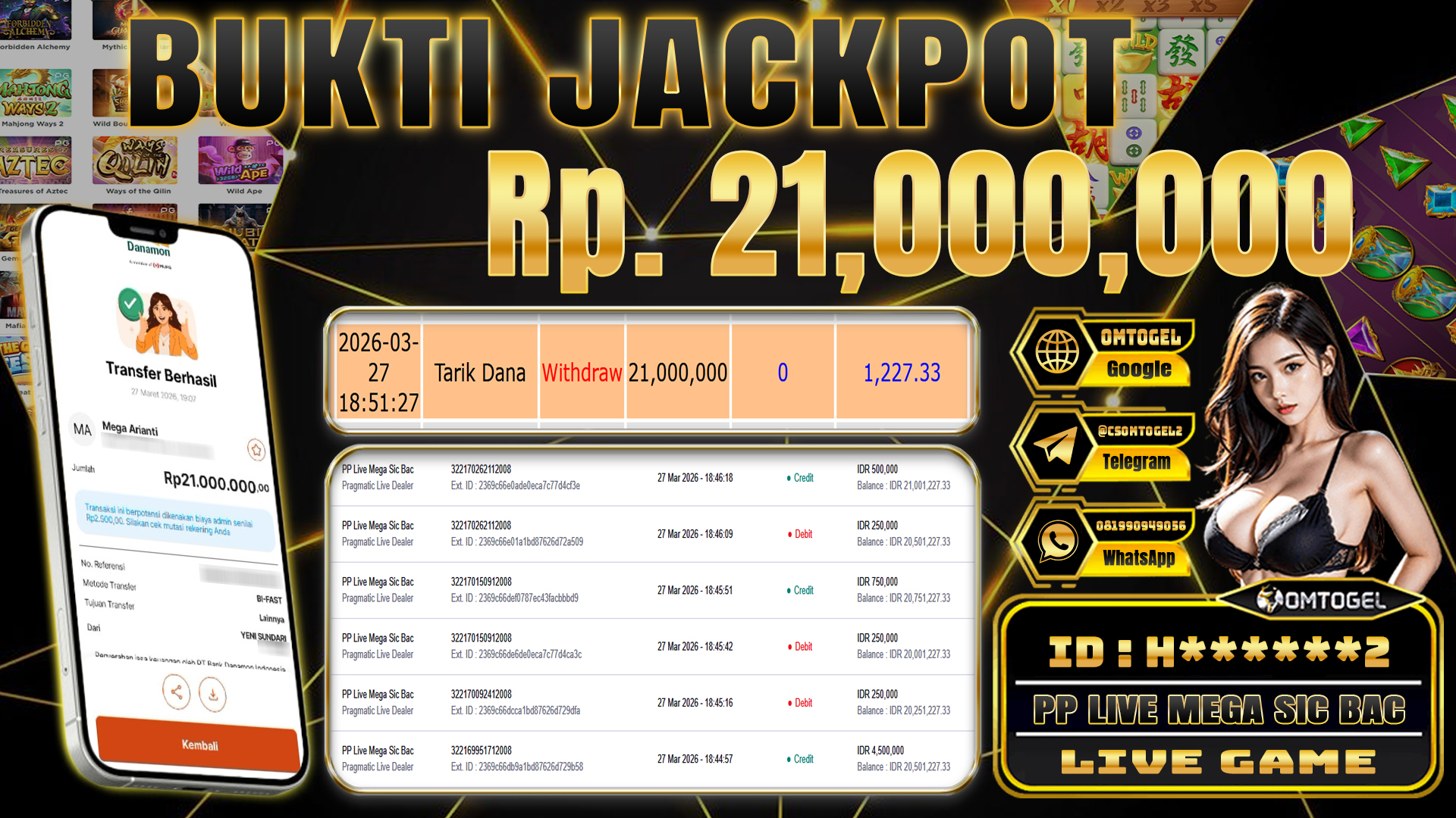 OMTOGEL JACKPOT PP LIVE MEGA SIC BAC , 21 JUTA DI BAYAR LUNAS ,-