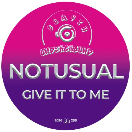 Notusual - Give it To Me (2026) MP3