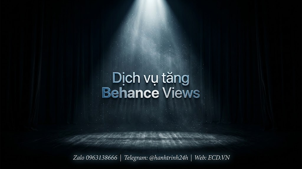 dịch vụ tăng behance views hiệu quả tăng impression