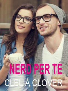Clelia Clover - Nerd per te (2024)