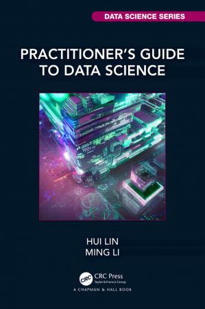 Practitioner's Guide to Data Science