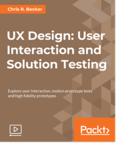 UX Design: User Interaction and Solution Testing