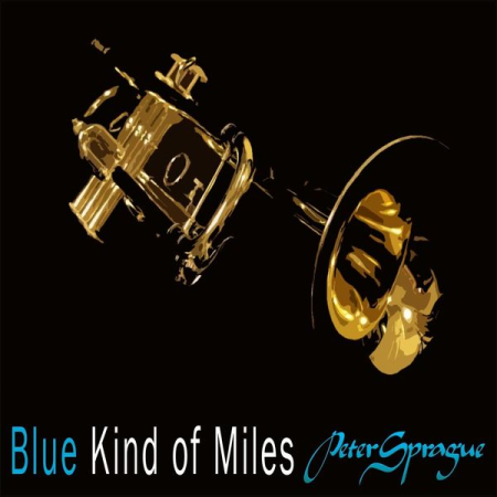 Peter Sprague - Blue Kind of Miles (2021)