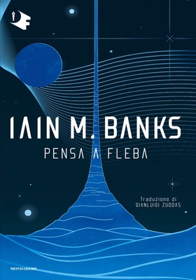 Iain M. Banks - Pensa a Fleba (2025)