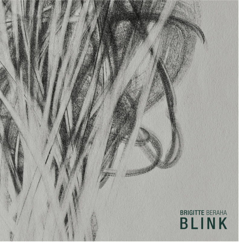 Brigitte Beraha • Blink (2022)  .flac  48.0 kHz 24 bits