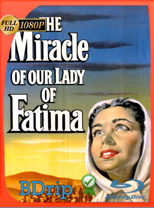 El Mensaje De Fátima (1952) BDRIP HD 1080p Latino [GoogleDrive]