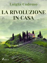 Luigia Codemo – La rivoluzione in casa (2022)