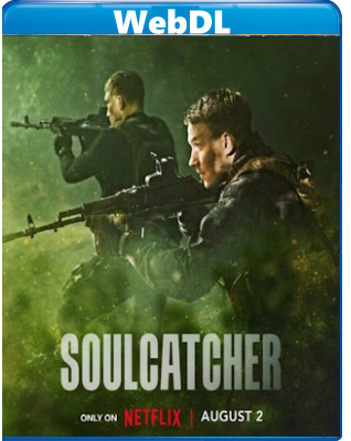 Operazione Soulcatcher (2023) WEB-DL 720p H264 E-AC3+AC3 ITA ENG