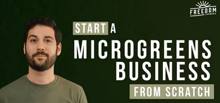 Freedom Farmers – Start A Microgreens Business From Scratch 2023