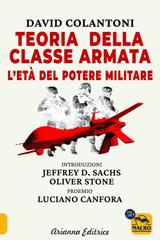 David Colantoni – Teoria della classe armata. L’età del potere militare (2026)