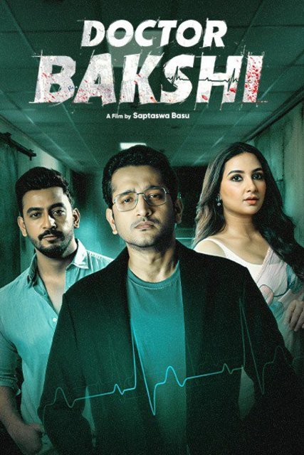 Doctor Bakshi (2023) Bengali WEB-DL H264 AAC 1080p 720p 480p Dwonload