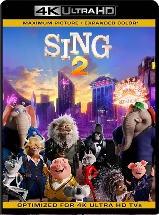 Sing 2: Ven y Canta de Nuevo (2021) WEB-DL 4K HDR Latino [GoogleDrive]