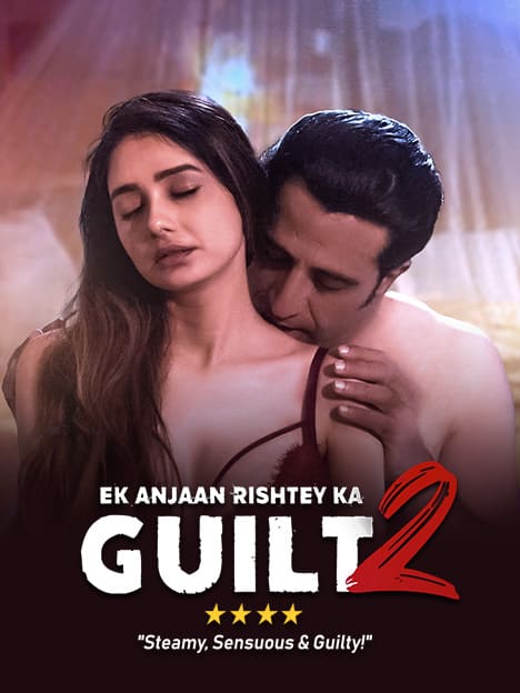 Ek Anjaan Rishtey Ka Guilt 2 (2022) Hindi