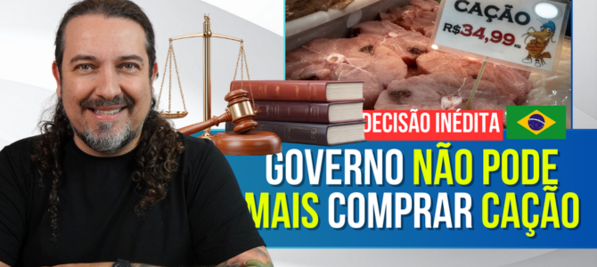 Você sabe o que é cação? Justiça proíbe governo de comprar