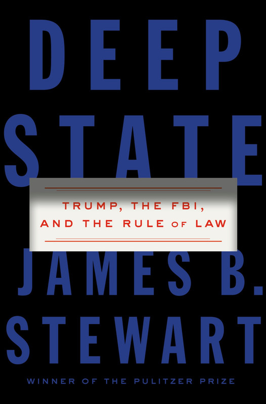 Deep State: Trump, the FBI, and the Rule of Law Deep State: Trump, the FBI, and the Rule of Law