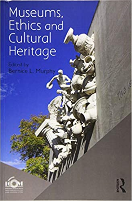 Museums, Ethics and Cultural Heritage