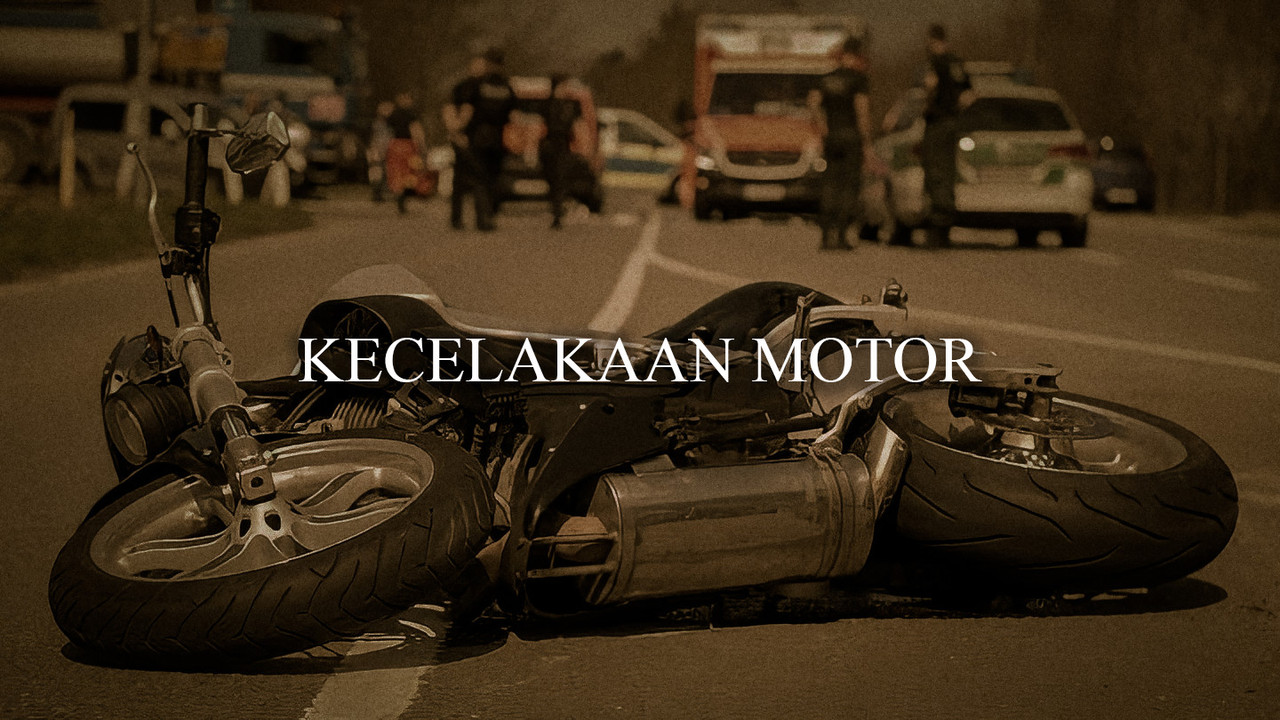 KECELAKAAN MOTOR