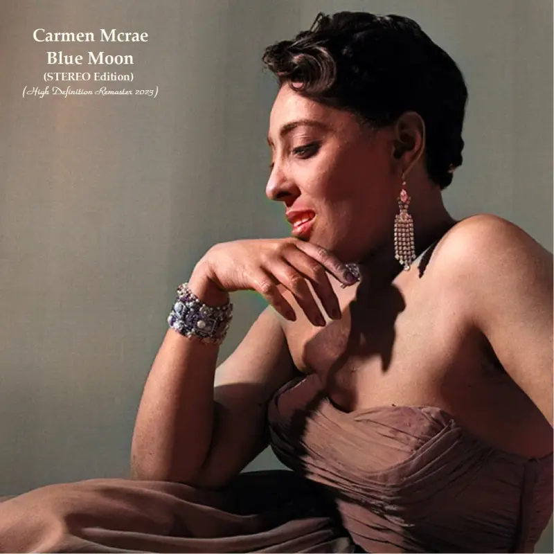Carmen McRae • Blue Moon (2023)  .flac  96.0 kHz/24 bit