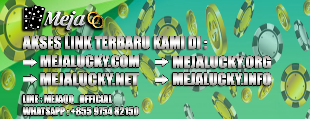 MEJAQQ.COM AGEN JUDI POKER DOMINOQQ BANDARQ ONLINE TERBESAR DI ASIA - Page 8 Link