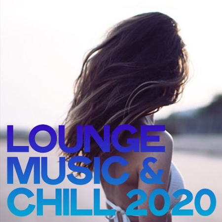 VA - Lounge Music & Chill 2020 (2020), mp3