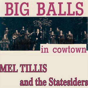 Mel Tillis - Discography - Page 4 Mel-Tillis-Big-Balls-In-Cowtown-2003
