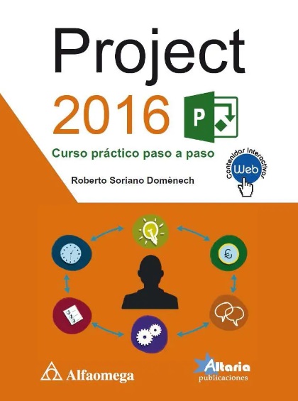 Project 2016. Curso práctico paso a paso - Roberto Soriano Domenech (PDF) [VS]