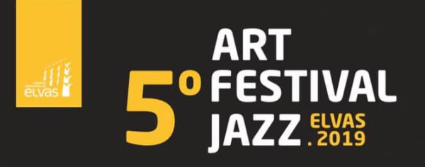 ELVAS: 5º ARTJAZZ FESTIVAL TEM INICIO ESTA NOITE