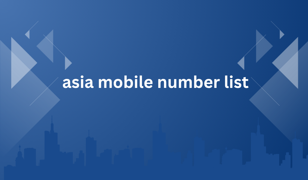 [Image: asia-mobile-number-list.png]
