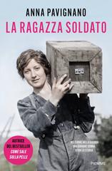 Anna Pavignano – La ragazza soldato (2026)