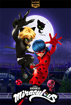 Miraculous: Le storie di Ladybug e Chat Noir - Stagione 1/5 (2016/2022) [Completa] DLMux 1080p E-AC3+AC3