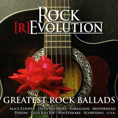 73b7952e 73b1 4f18 8e6a 935f2f86da03 - VA - Rock [R]Evolution - Greatest Rock Ballads (2015)
