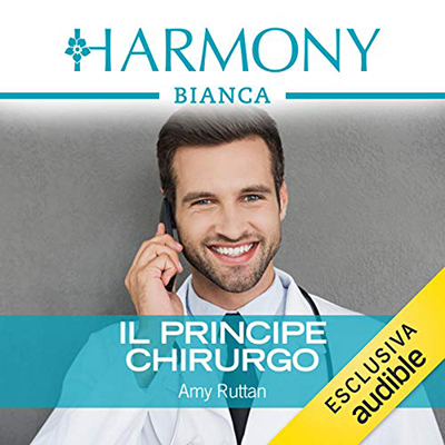 Amy Ruttan - Il principe chirurgo (2020) (mp3 - 128 kbps)