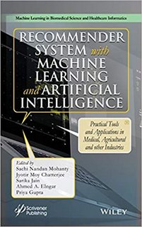 Recommender System with Machine Learning and Artificial Intelligence (True PDF)